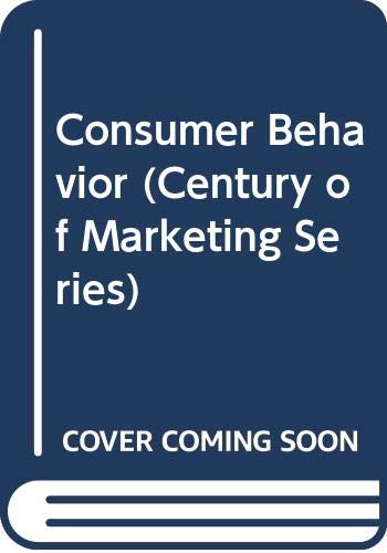 9780405111662: Consumer Behavior (Century of Marketing Series)