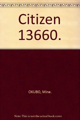 9780405112874: Citizen 13660 (The Asian experience in North America) [Hardcover] by Mine Okubo