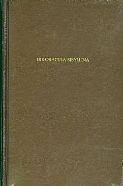 Beispielbild fr Die Oracula Sibyllina zum Verkauf von ThriftBooks-Atlanta