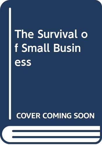 Stock image for The Survival of Small Business for sale by Asano Bookshop