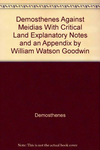 Stock image for DEMOSTHENES AGAINST MIDIAS [MEIDIAS] With Critical and Explanatory Notes and an Appendix. for sale by Ancient World Books