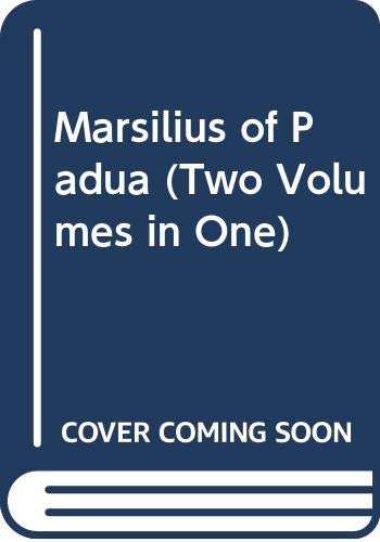 Marsilius of Padua (Two Volumes in One) (9780405116995) by Gewirth, Alan