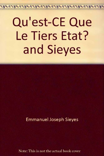 Imagen de archivo de Qu'est-ce que le Tiers Etat? (European political thought) (French Edition) a la venta por Sequitur Books