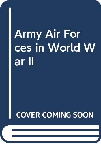 9780405121388: Army Air Forces in World War II: 003