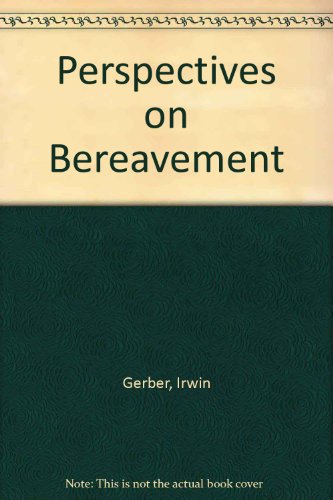 9780405124815: Perspectives on Bereavement