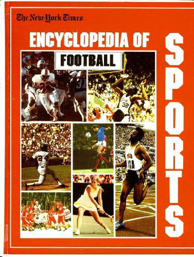 Stock image for Football: The New York Times Encyclopedia of Sports for sale by OddReads