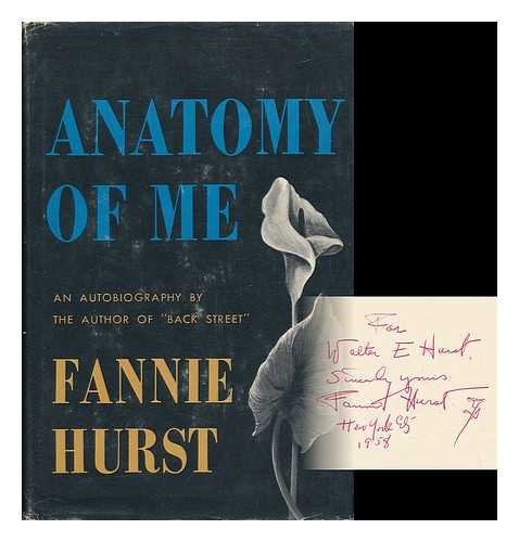 Anatomy of me : a wonderer in search of herself - Hurst, Fannie (1889-1968)