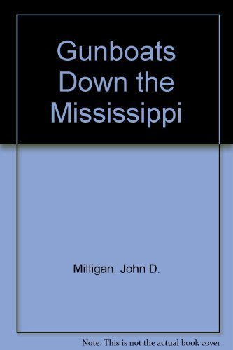 Gunboats Down the Mississippi