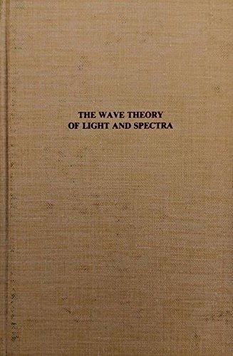 Wave Theory of Light and Spectra (9780405138676) by Cohen, I. Bernard