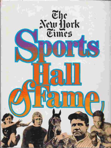 Beispielbild fr The New York Times Sports Hall of Fame zum Verkauf von Better World Books