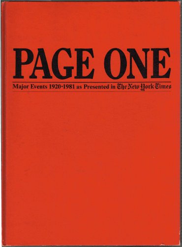 Beispielbild fr Page One : Major Events As Presented in the New York Times, 1920-1981 zum Verkauf von Better World Books
