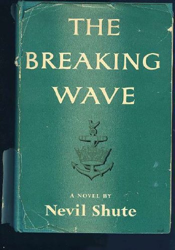 The Breaking Wave (9780405189135) by Norway, Nevil Shute