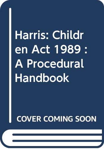 Beispielbild fr Children Act, 1989: A Procedural Handbook zum Verkauf von Reuseabook