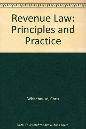 Imagen de archivo de Revenue Law: Principles and Practice a la venta por AwesomeBooks