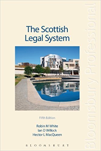 The Scottish Legal System (9780406005717) by White, Robin M.; Willock, Ian D.