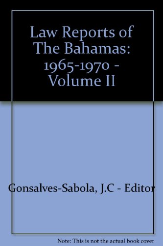 Beispielbild fr Law Reports of The Bahamas: 1965-1970 - Volume II zum Verkauf von PsychoBabel & Skoob Books