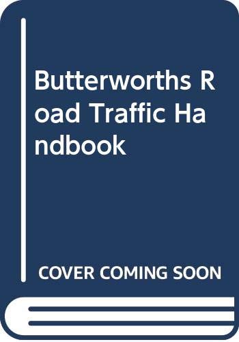 9780406023483: Butterworths Road Traffic Handbook (Delete (Butterworth Handbooks))