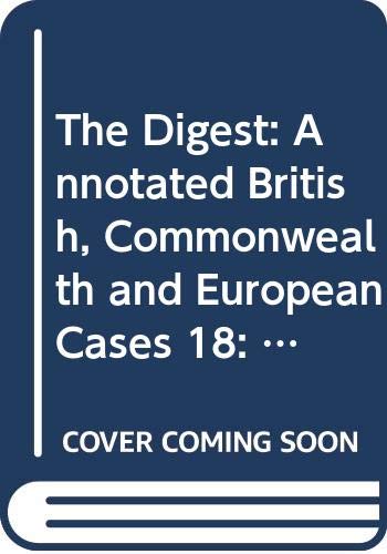 Stock image for The Digest: Annotated British, Commonwealth and European Cases 18: Discovery, Inspection and Interrogatories Distress for sale by Tiber Books