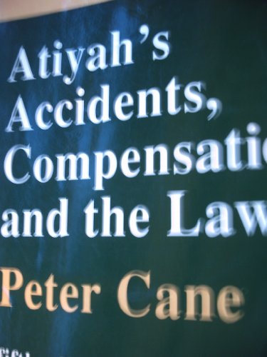 Imagen de archivo de Atiyah's Accidents : Compensation and the Law a la venta por PsychoBabel & Skoob Books