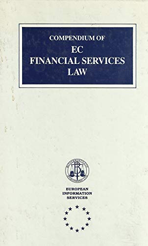 9780406045041: Compendium of European Community Financial Services Law (Butterworths European information services series)