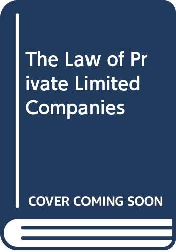 Stock image for The Law of Private Limited Companies for sale by Corner of a Foreign Field