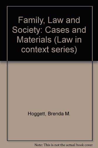 Beispielbild fr Family, Law and Society: Cases and Materials (Law in context series) zum Verkauf von Reuseabook