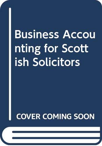 Beispielbild fr Business Accounting for Scottish Solicitors zum Verkauf von WorldofBooks