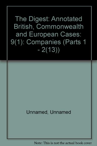 Stock image for The Digest: Annotated British, Commonwealth and European Cases: 9(1): Companies (Parts 1 - 2(13)) for sale by PsychoBabel & Skoob Books