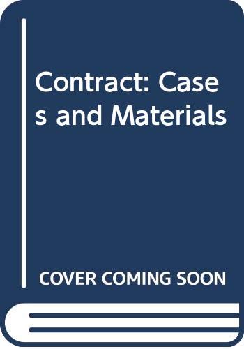 Beispielbild fr Contract: Cases and Materials zum Verkauf von Reuseabook