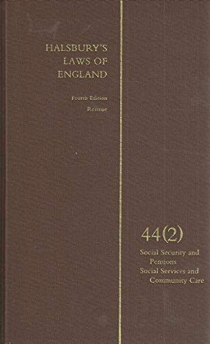Stock image for Halsbury's Laws of England, Fourth Edition, Volume 44 (2): Social Security and Pensions Social Services and Community Care for sale by Pigeonhouse Books, Dublin