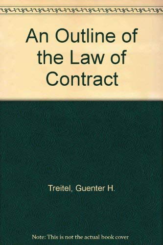 Stock image for Treitel: an Outline of the Law of Contract for sale by AwesomeBooks