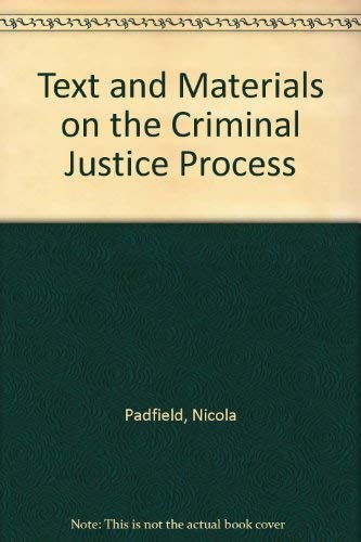 Stock image for Text and Materials on the Criminal Justice Process for sale by AwesomeBooks