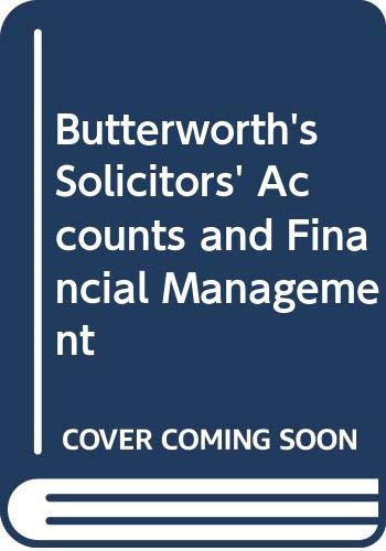 Beispielbild fr Butterworth's Solicitors' Accounts and Financial Management (Tolley's accountancy series) zum Verkauf von AwesomeBooks