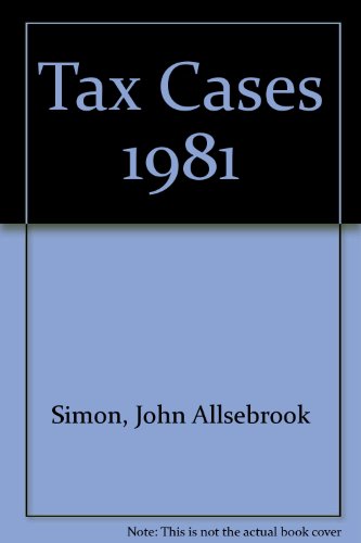 Imagen de archivo de Tax Cases 1981 a la venta por Goldstone Books