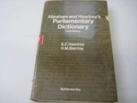 Beispielbild fr Abraham and Hawtrey's Parliamentary Dictionary zum Verkauf von Anybook.com