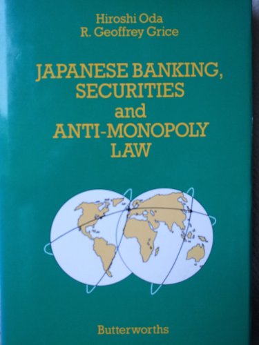 Japanese banking, securities, and anti-monopoly law (9780406106858) by [???]