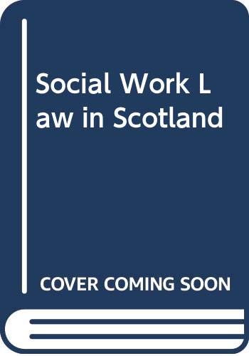 Beispielbild fr Social Work And The Law in Scotland zum Verkauf von WorldofBooks