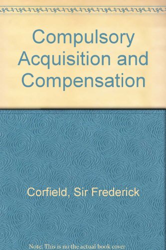 9780406161604: Compulsory Acquisition and Compensation