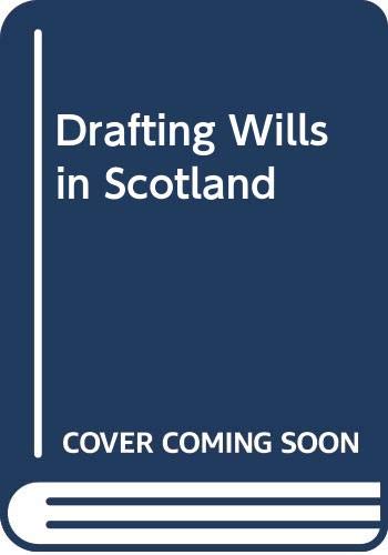 Stock image for Drafting wills in Scotland for sale by Nauka Japan LLC