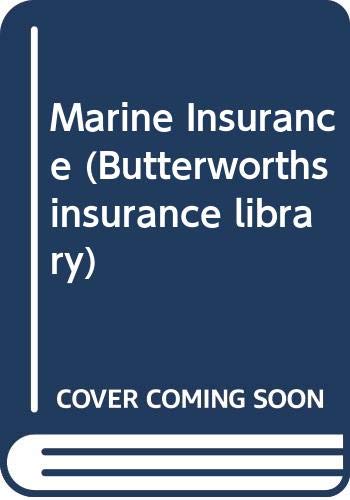 Beispielbild fr Marine Insurance (Butterworths Insurance Library) zum Verkauf von Phatpocket Limited