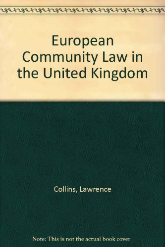 Imagen de archivo de European Community Law in the United Kingdom a la venta por PsychoBabel & Skoob Books