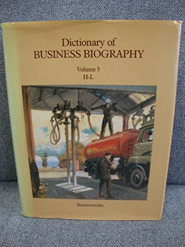 Dictionary of Business Biography: A Biographical Dictionary of Business Leaders Active in Britain in the Period 1860-1980 (9780406273437) by Jeremy, David J.; Shaw, Christine