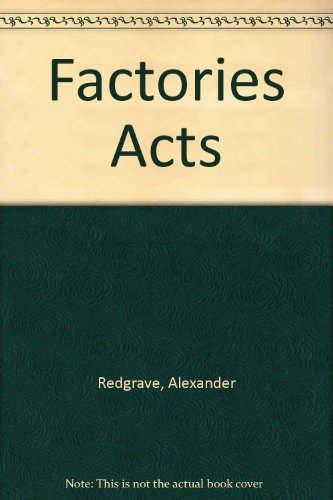 Redgrave's Factories Acts (9780406353016) by Great Britain