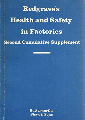 Redgrave's health and safety in factories: (replacing Redgrave's factories acts 22nd edition) (9780406353054) by Alexander Redgrave