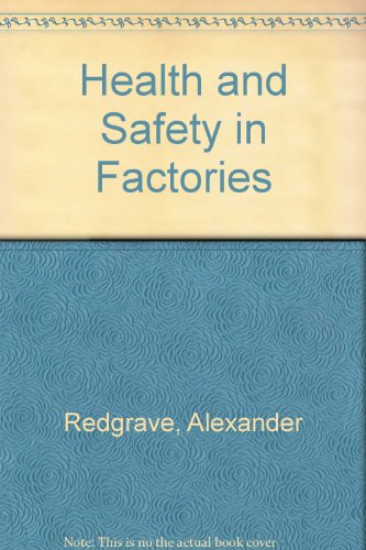Health and Safety in Factories: Suppt. to 24r. e (9780406353092) by Alexander Redgrave