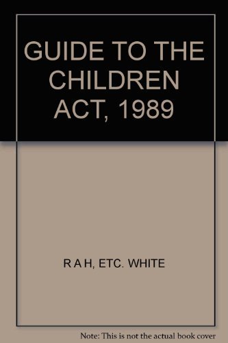 Beispielbild fr A Guide to the Children Act 1989 zum Verkauf von Better World Books Ltd
