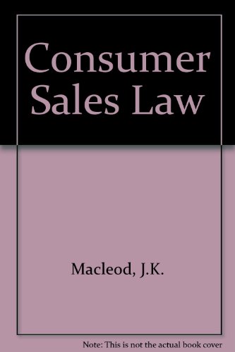 Stock image for Consumer Sales Law: The Law Relating to Consumer Sales and Financing of Goods for sale by Anybook.com