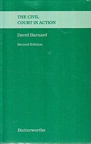 The Civil Court in Action (9780406556233) by Barnard, David