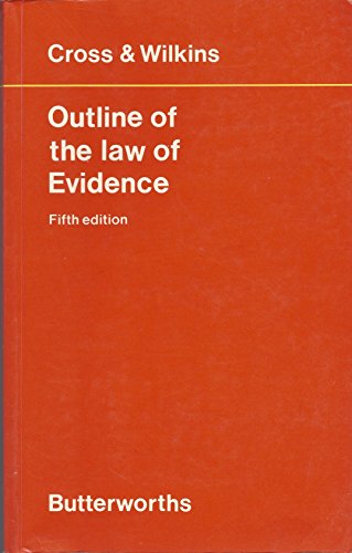 An outline of the law of evidence (9780406570680) by Rupert Cross