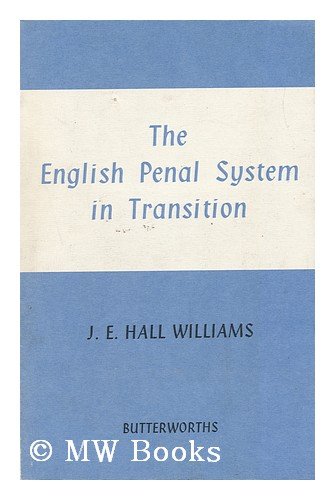 Beispielbild fr The English Penal System in Transition zum Verkauf von Better World Books